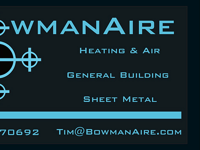 Bowman Aire Heating & Air / General Construction & Sheet Metal