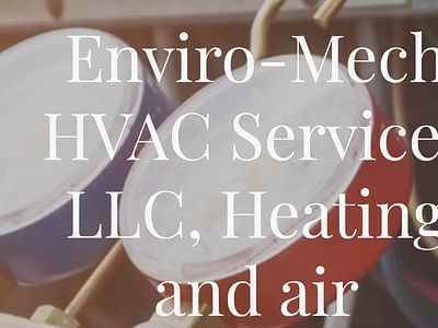 ENVIRO-MECH HVAC SERVICES LLC